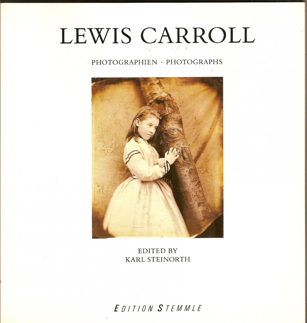 Steinorth, Karl (editor) - Lewis Carroll : Photographien - Photographs