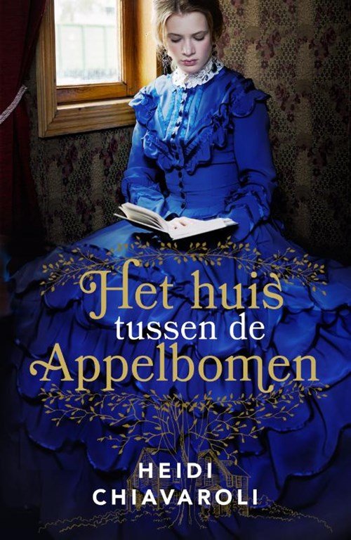 Heidi Chiavaroli - Het huis tussen de appelbomen