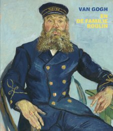 Bakker, Nienke & Katie Hanson & Chris Atkins & Bregje Gerritse: - Van Gogh en de familie Roulin.
