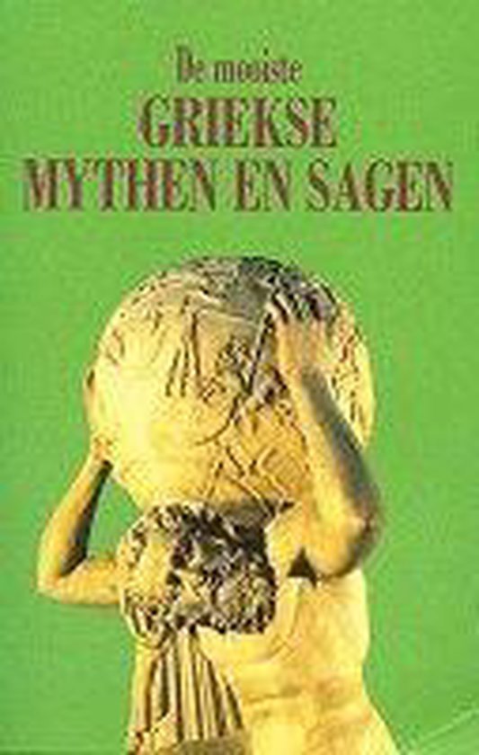 Merit Roodbeen - De Mooiste Griekse Mythen En Sagen