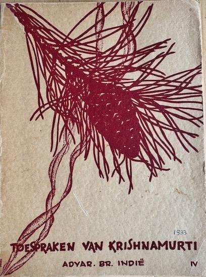 Krishnamurti, J. - TOESPRAKEN VAN KRISHNAMURTI. Deel IV. Adyar - Brits Indie.