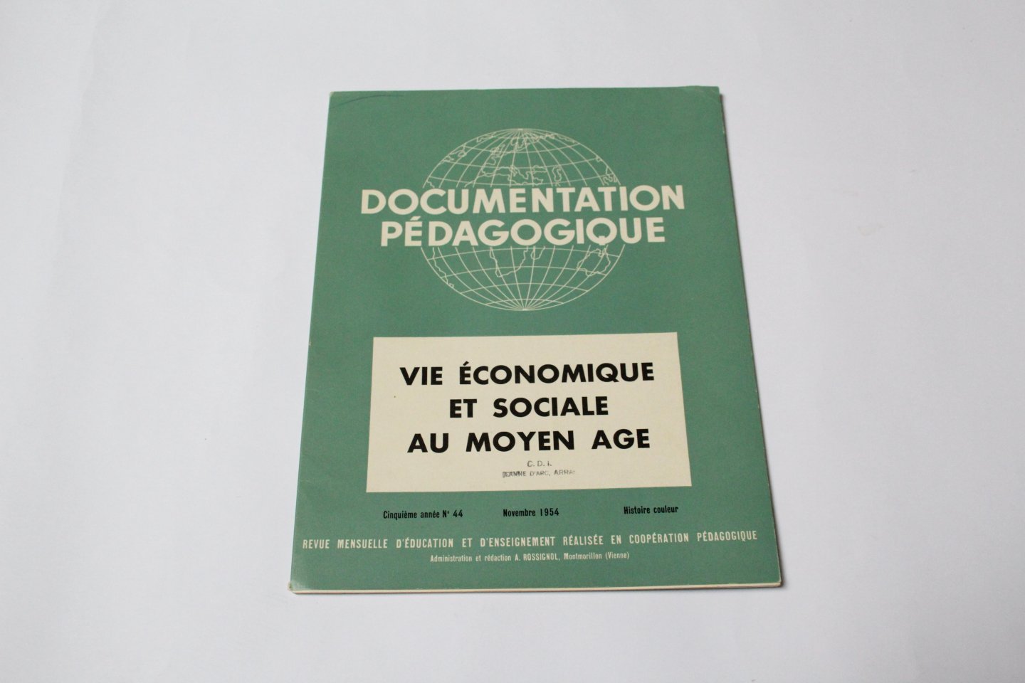 A. Rossignol - Documentation pédagogique, n°44 :Vie Économique et Sociale au Moyen Age