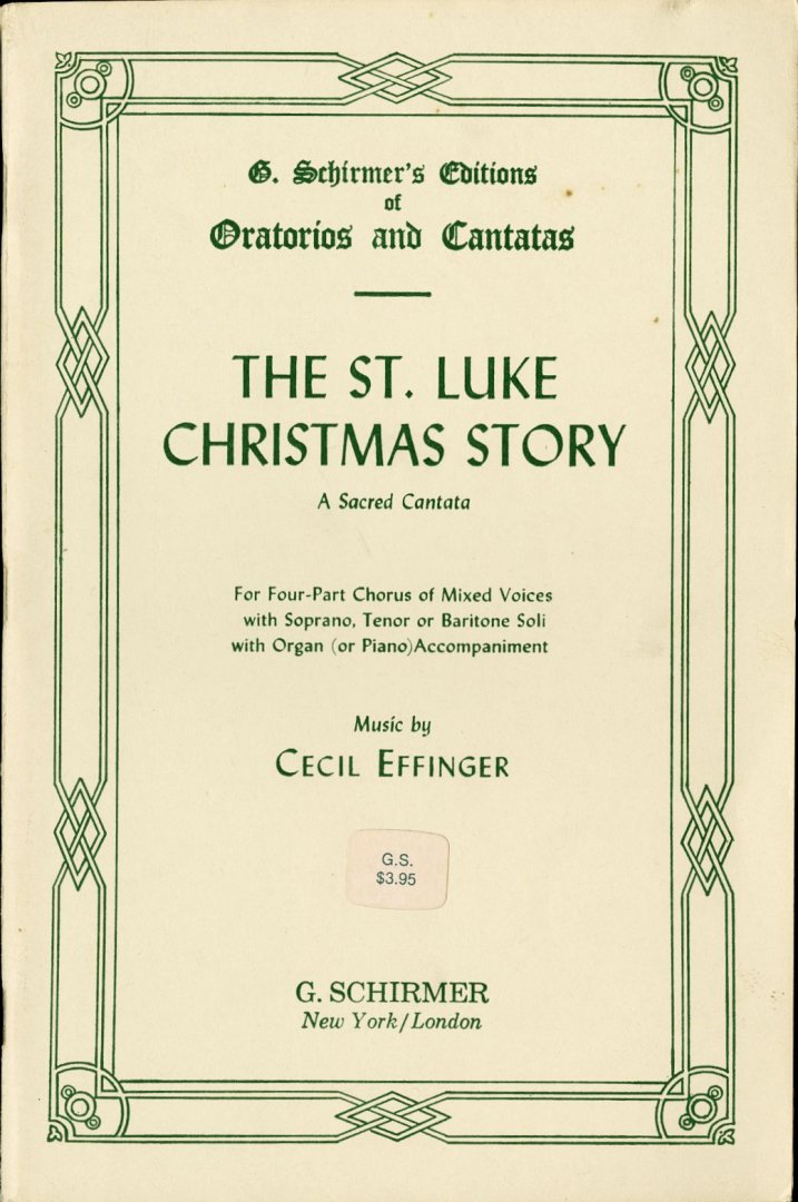 Effinger, Cecil - The St. Luke Christmas Story, A Sacred Cantata