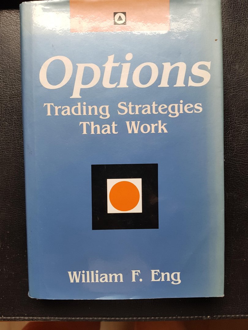 Eng, William F. - Options - Trading Strategies that Work