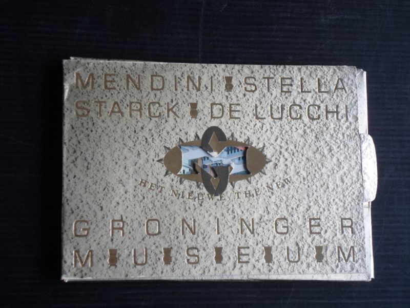  - Mendini, Stella, Starck, De Lucchi, Het nieuwe Groninger Museum