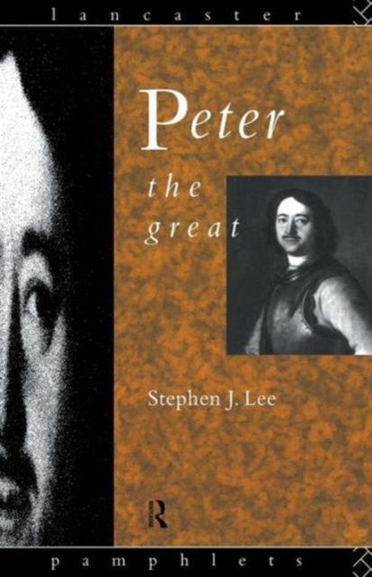 Lee, Stephen J. - Peter the Great