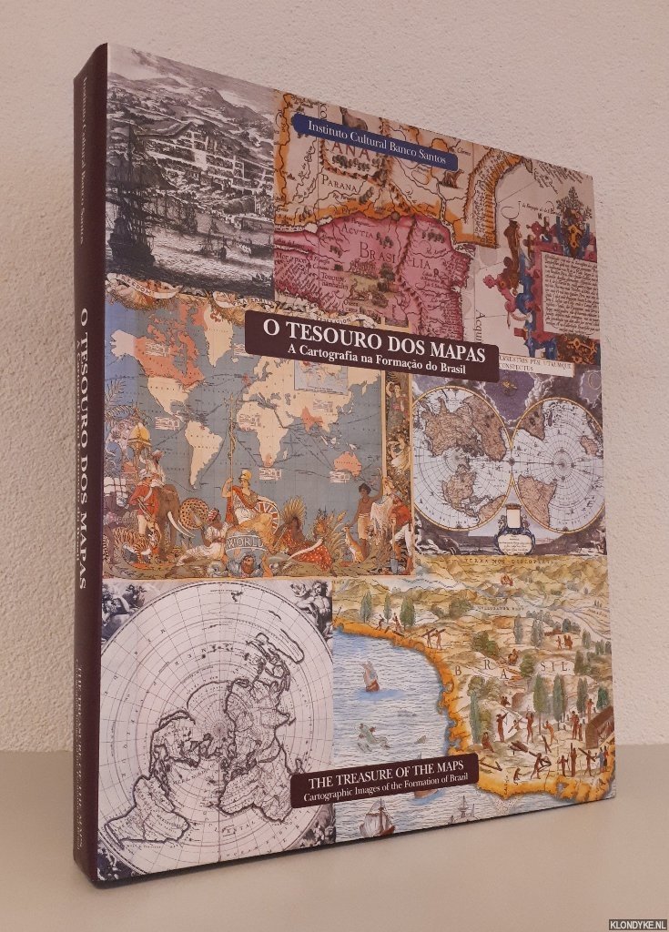Miceli, Paulo - O tesouro dos mapas: a Cartografia na Formação do Brazil = The Treasure of the Maps: Cartographic Images of the Formation of Brazil