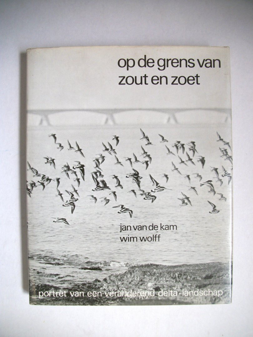 Wolff, Wim & Jan van de Kam - Op de grens van zout en zoet / druk 2