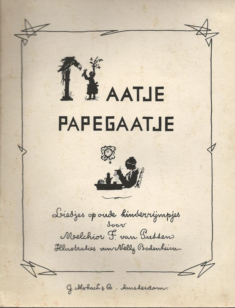 Putten, Melchior F. van, Nelly Bodenheim (illustraties) - Naatje Papegaatje (kinderliedjes)