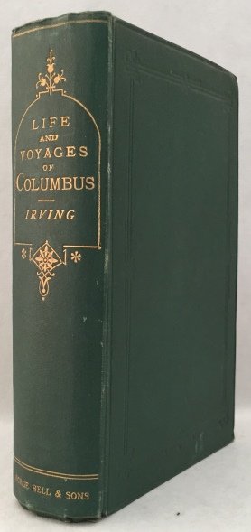 Irving, Washington, - The life and voyages of Christopher Columbus. [Authors revised edition 1876]