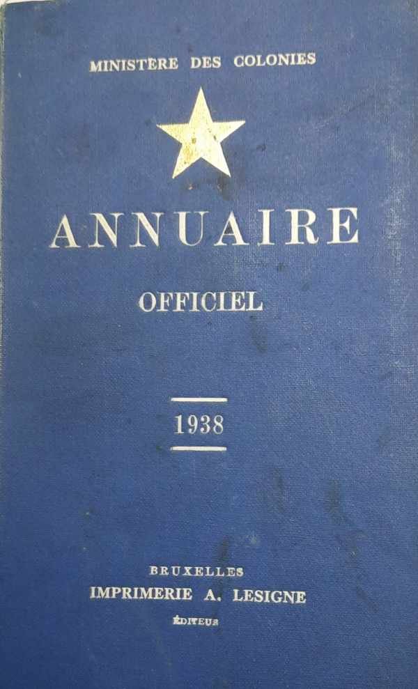 MINISTERE DES COLONIES - Annuaire Officiel - 1938 [Congo Belge - Belgisch Congo]