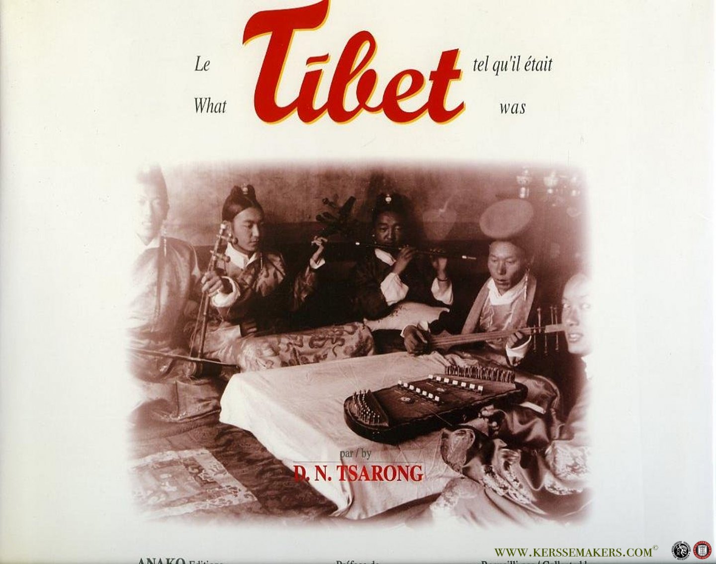 CLAUDON, Jean-Paul (collected by) - What Tibet was - Le Tibet tel qu'il était