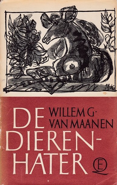 Maanen, Wilem G. van Maanen, - De dierenhater