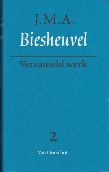 Biesheuvel, J.M.A. - Verzameld werk 2.