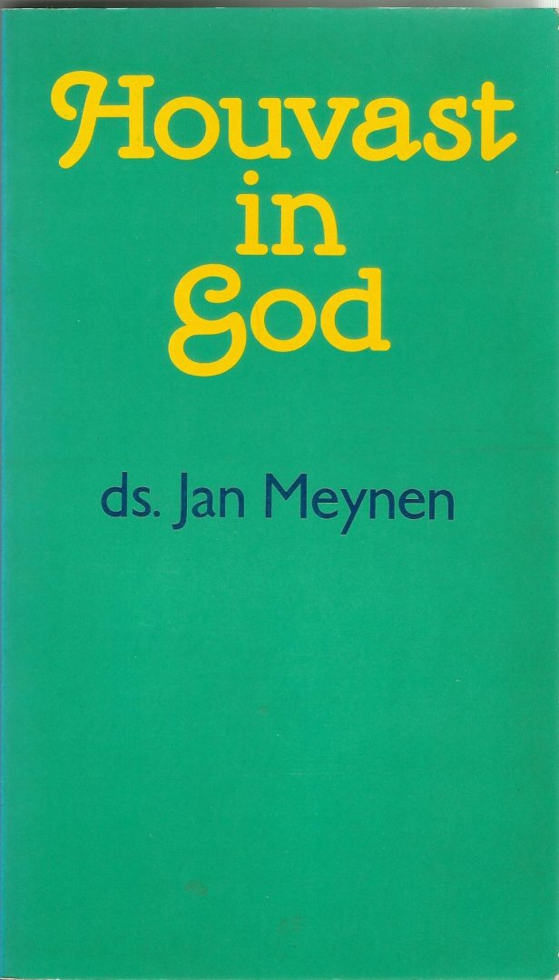 Meynen - Houvast in god / druk 1
