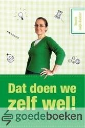 Luijk-Bakker, Teunie - Dat doen we zelf wel --- Eenvoudig leven met Teunie (over het runnen van een groot gezin met handige (bespaar)tips)