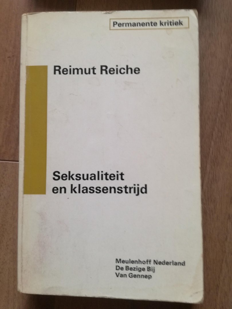 Reimut Reiche - Seksualiteit en klassenstrijd