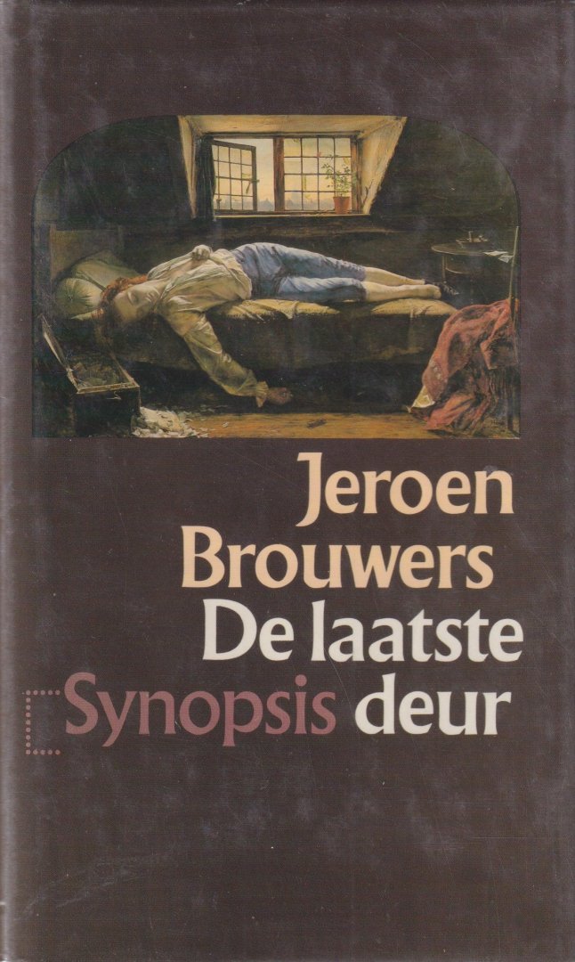 Brouwers, Jeroen - De laatste deur. Essays over zelfmoord in de Nederlandstalige letteren