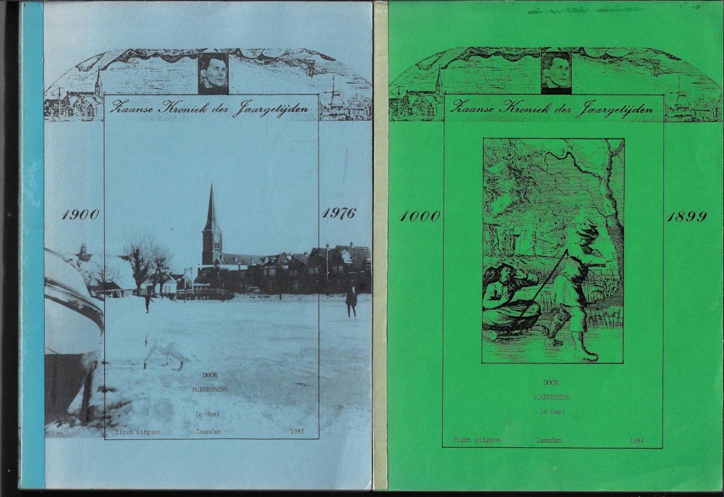 Kersens, D. - Zaanse kroniek der Jaargetijden 1000-1899  deel 1 en deel 2