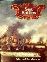 Sanderson, M - Sea Battles, a reference guide