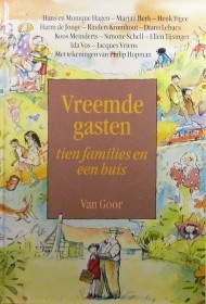 Marjan Berk, Ida Vos, e.a. - Vreemde gasten / druk 1 / tien families en een huis