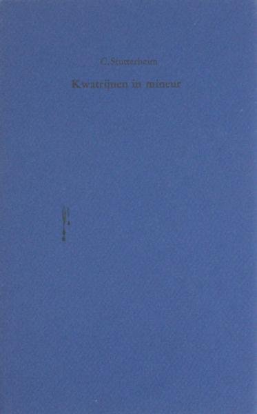 Stutterheim, C. - Kwatrijnen in mineur.