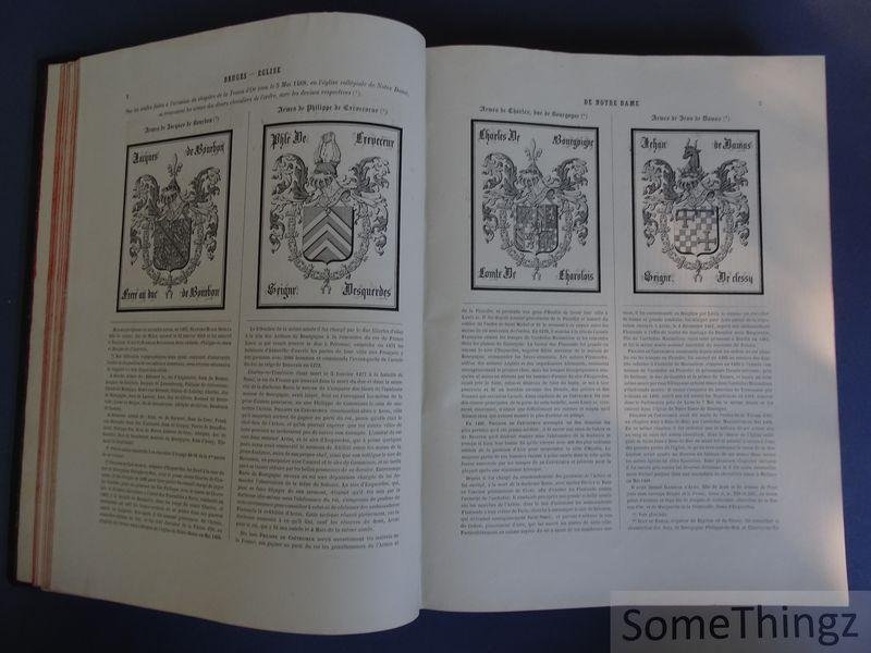Jean-Jacques Gailliard. - Inscriptions funéraires & monumentales de la Flandre Occidentale avec des données historiques et généalogiques: Arrondissement de Bruges. Tome Premier. Deuxième Partie. Église de Notre-Dame de Bruges