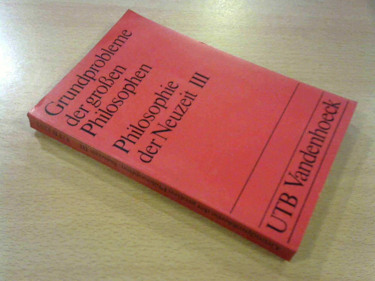 Speck, Josef (Hrsg.) - Grundprobleme der grossen Philosophen. Philosophie der Neuzeit III