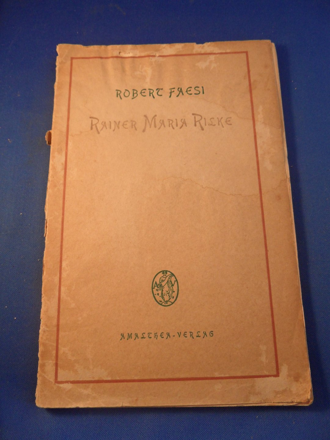 Faesi, Robert - Rainer Maria Rilke
