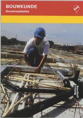 Borgman, O.J. & Kosten, A.P.J. & Thijssen, F.W.J. & Schalks, J.M. - Bouwkunde / Bouwinstallaties + CD-ROM