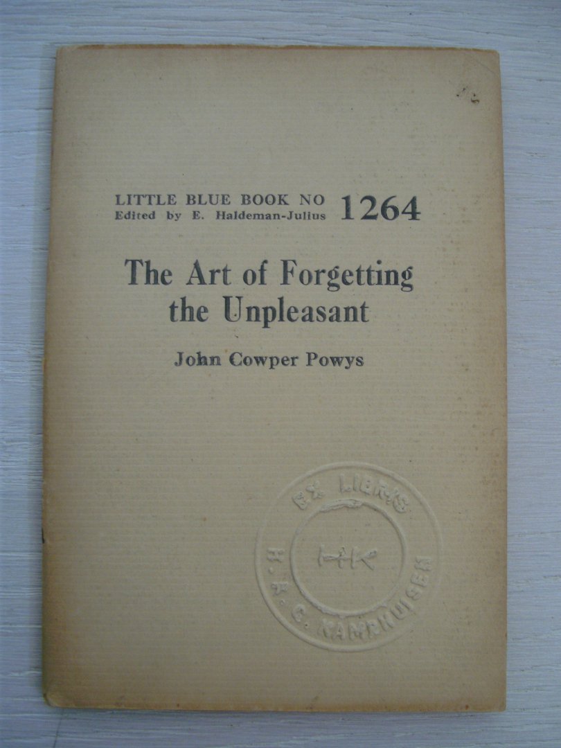 Powys John Cowper - The Art of forgetting the unpleasant