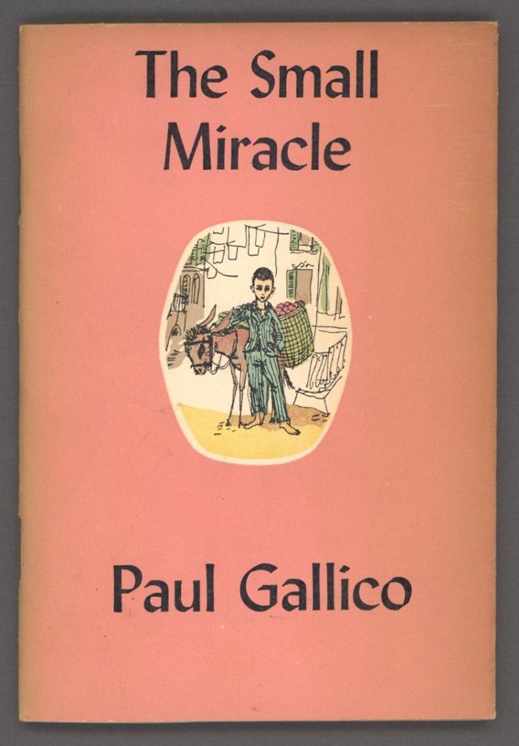 Gallico, Paul - The Small Miracle