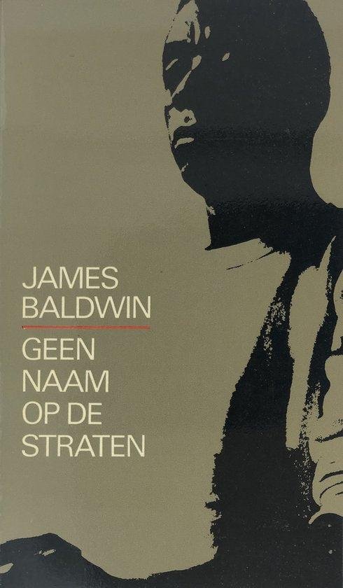 James Baldwin - Geen naam op de straten