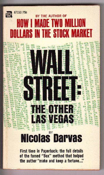 Darvas, Nicolas - Wall Street: the other las vegas