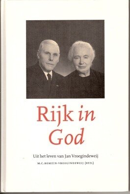 Romein-Vroegindeweij, M. - Rijk in God