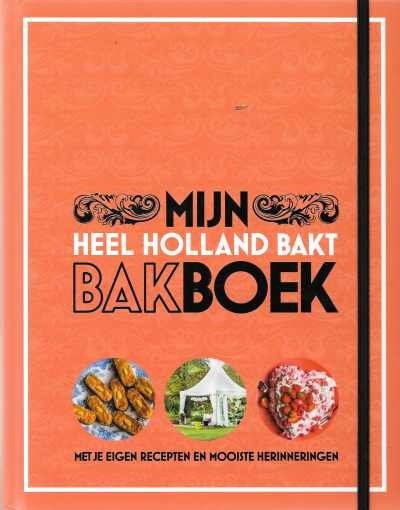 Diversen - Mijn Heel Holland Bakt - Mijn Bakboek