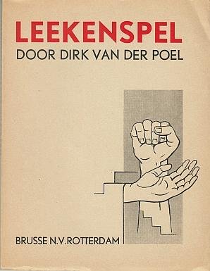 POEL, Dirk van der (Wim SCHUHMACHER cover art). - Leekenspel.