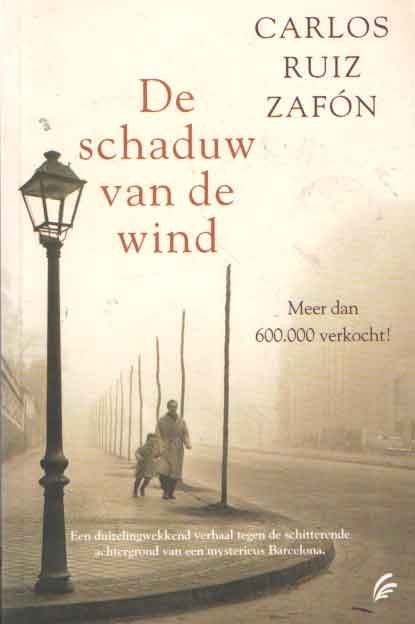 Zafón, Carlos Ruis - De schaduw van de wind