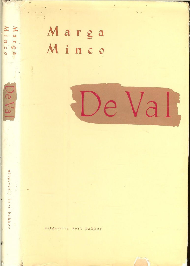 Minco Marga - De val ... Een literaire gebeurtenis van de eerste orde, Marga Minco is er in geslaagd in mauwelijks negentig pagina 's meer los te woelen dan in menige roman van vierhonderd bladzijden