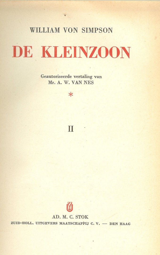 SIMPSON VON WILLIAM  ..  Geautoriseerde vertaling van Mr A W van Nes .. llustratie Anton Pieck - DE KLEIN ZOON deel  II