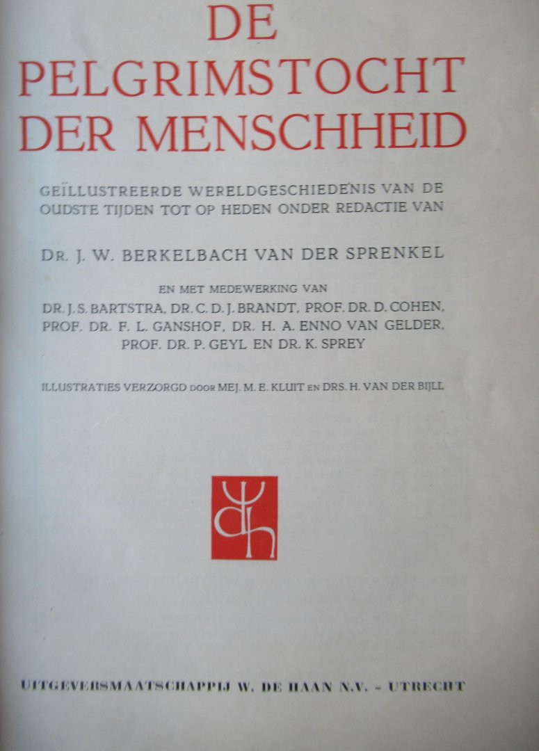 Berkelbach van der Sprenkel, J.W. Dr - De pelgrimstocht der mensheid