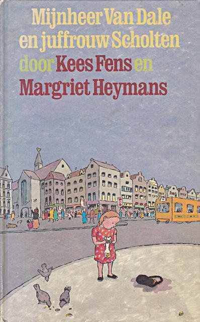 Fens, Kees [tekst] & Margriet Heymans [ill.] - Mijnheer Van Dale en juffrouw Scholten