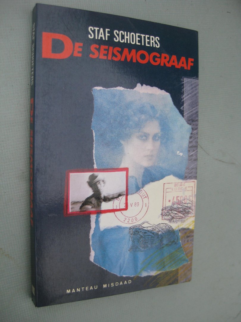 Schoeters, Staf - De seismograaf of Drie dagen uit het leven van Donald Hartman.