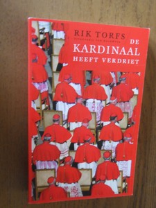 Torfs, Rik - De kardinaal heeft verdriet