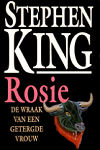 King, Stephen - Rosie | Stephen King | (NL-talig) 9024523508