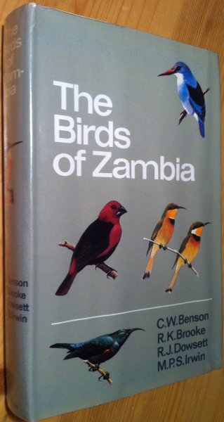 Benson, CW & Brooke, RK ea - The Birds of Zambia