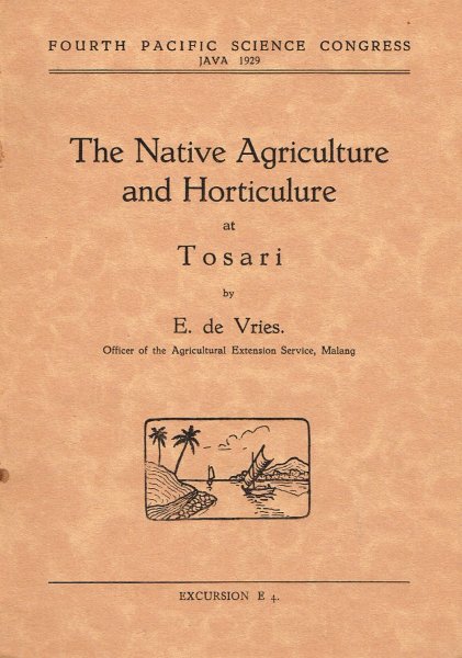 Vries, E. de - The native agriculture and horticulure at Tosari