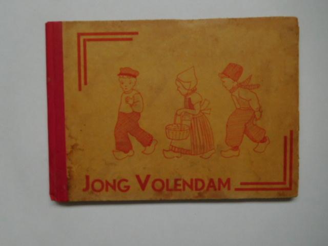 NN - Jong Volendam, aardige teekeningen en leutige gedichtjes voor onze jeugd