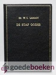 Lamain, Ds. W.C. - De staf Godes --- Zestal predikatiën