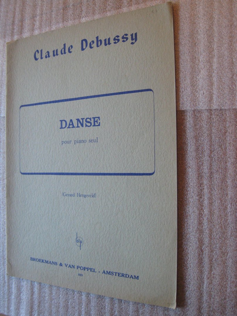 Debussy, Claude / Gerard Hengeveld - Danse / pour piano seul